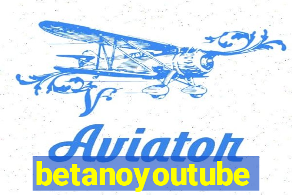 betanoyoutube