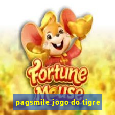 pagsmile jogo do tigre