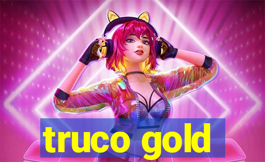 truco gold