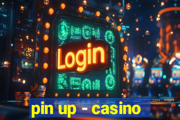 pin up - casino