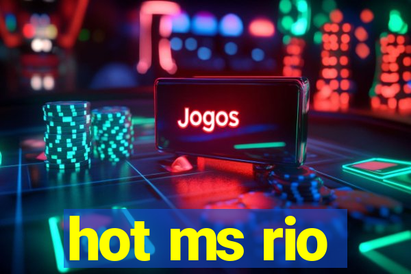 hot ms rio