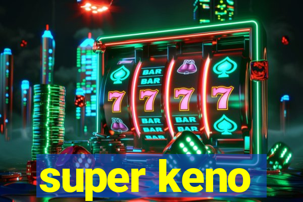 super keno