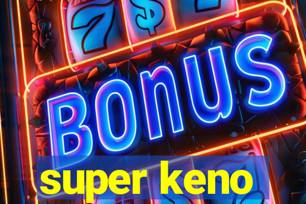 super keno