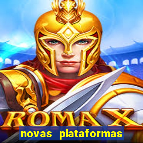 novas plataformas de jogos bet