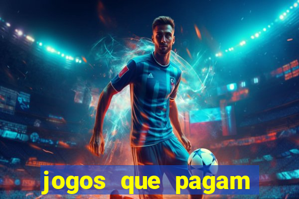 jogos que pagam para gente jogar