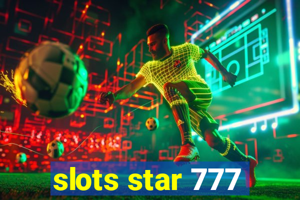 slots star 777