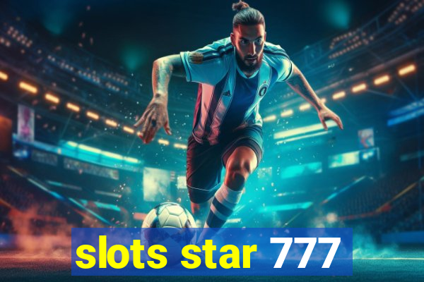 slots star 777