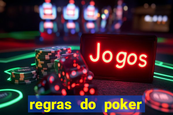 regras do poker texas holdem