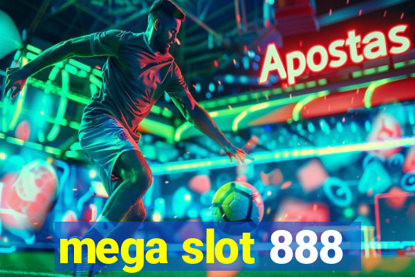 mega slot 888