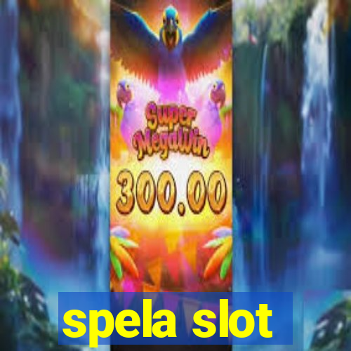 spela slot