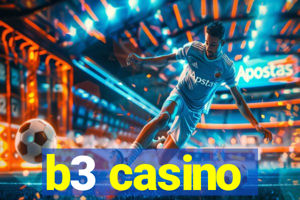 b3 casino