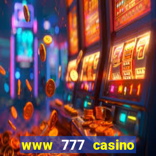 www 777 casino games com