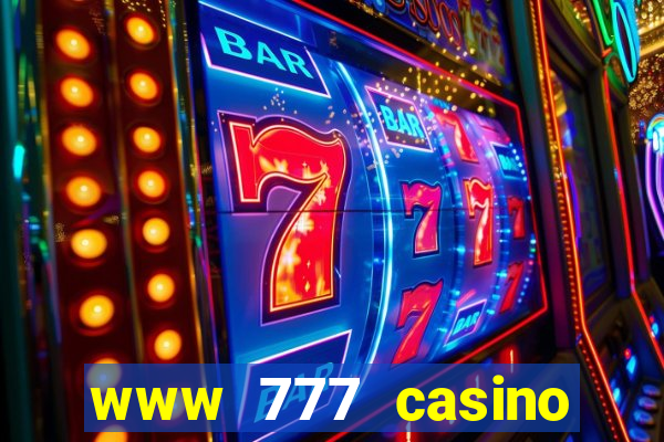 www 777 casino games com