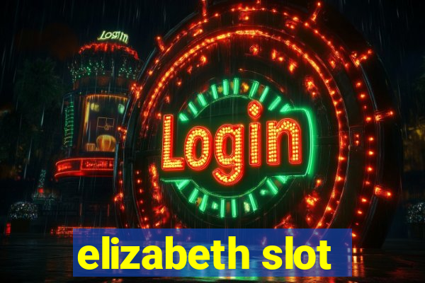 elizabeth slot