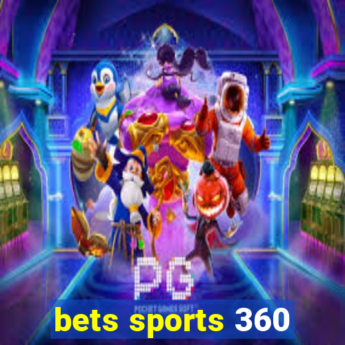 bets sports 360