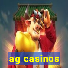 ag casinos