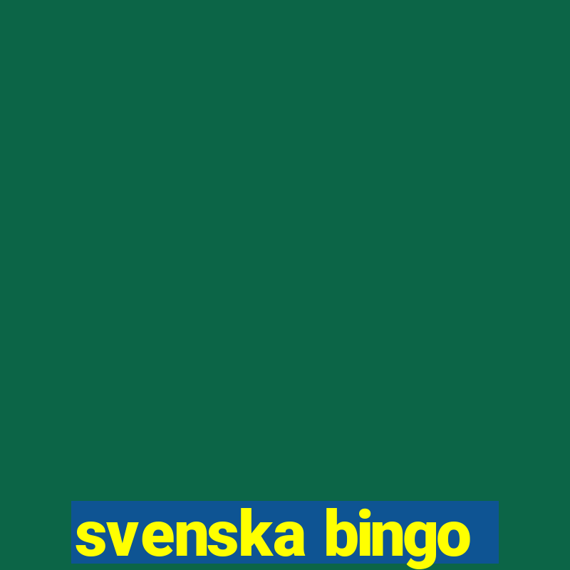 svenska bingo