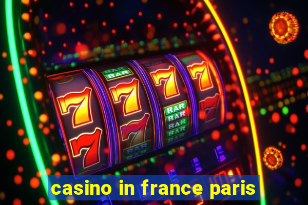 casino in france paris