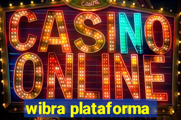 wibra plataforma