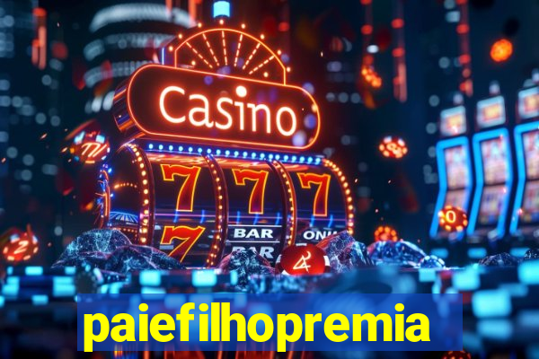 paiefilhopremiacoes.com