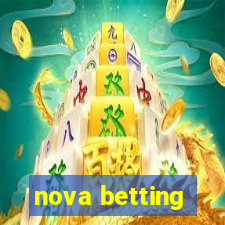 nova betting