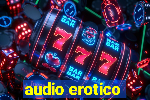 audio erotico