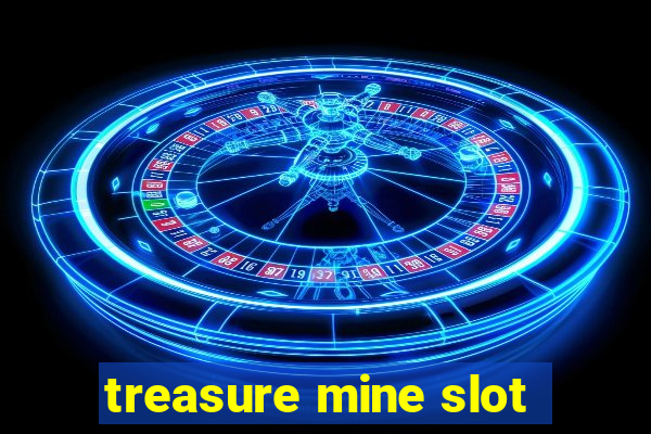 treasure mine slot