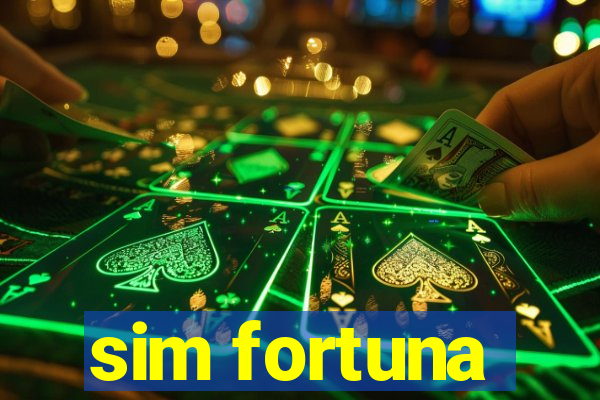 sim fortuna