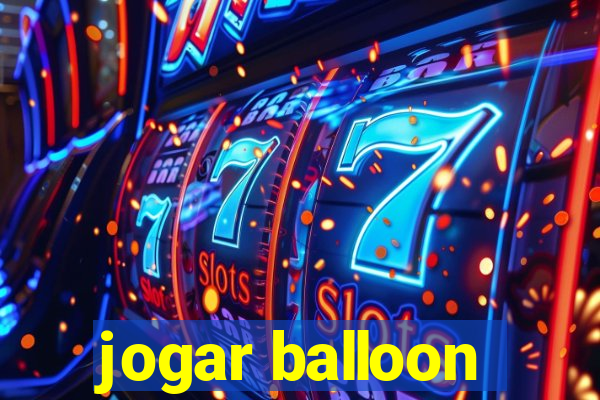 jogar balloon