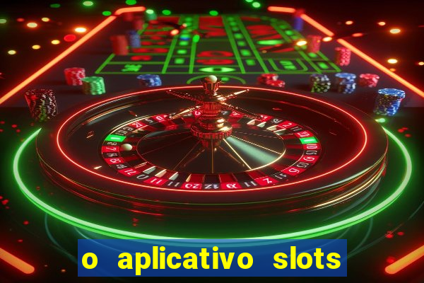 o aplicativo slots for bingo paga mesmo