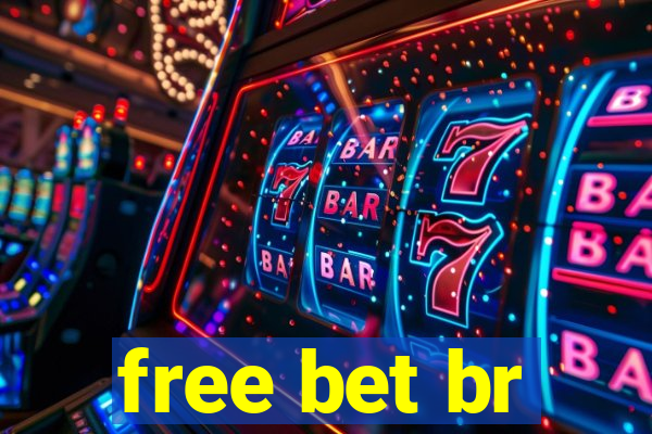 free bet br