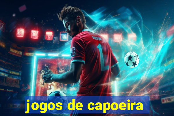 jogos de capoeira