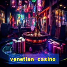 venetian casino resort las vegas