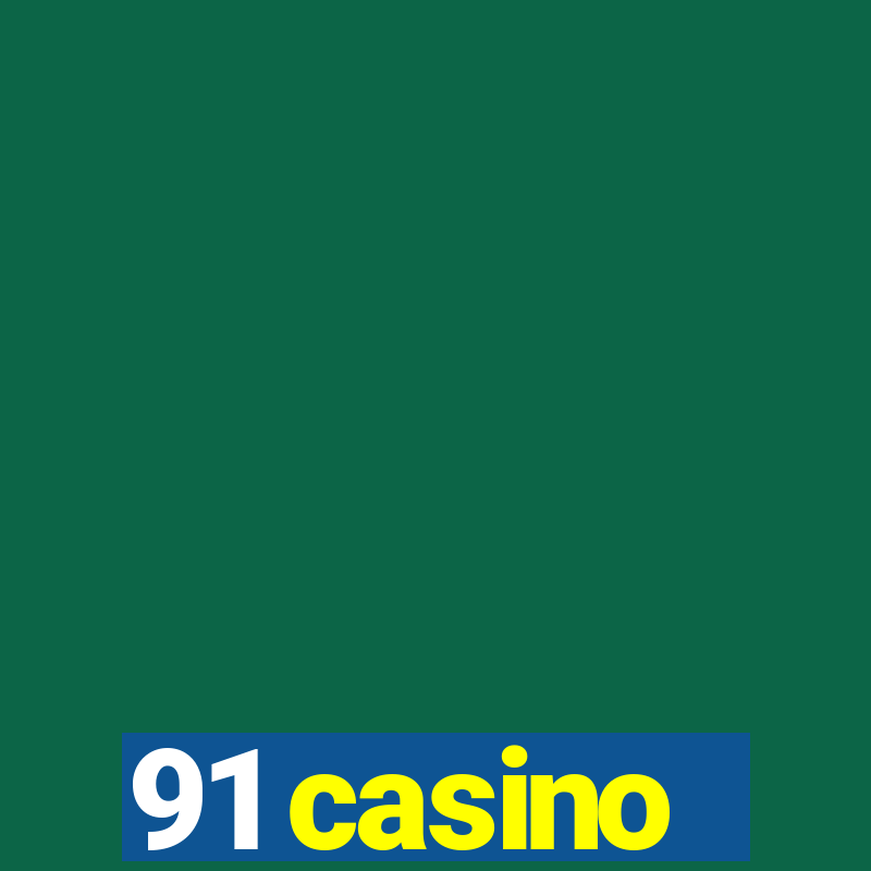 91 casino