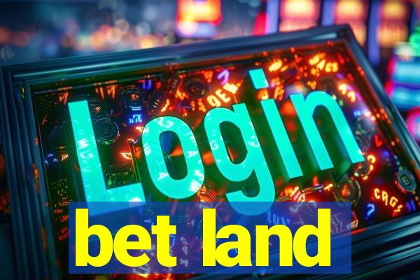 bet land