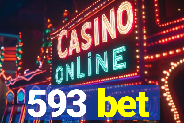 593 bet