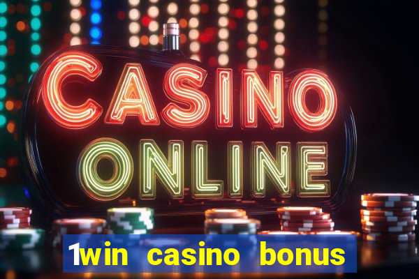 1win casino bonus how to use