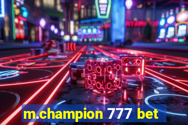 m.champion 777 bet