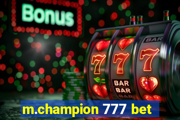 m.champion 777 bet