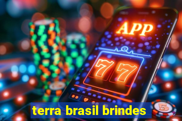 terra brasil brindes