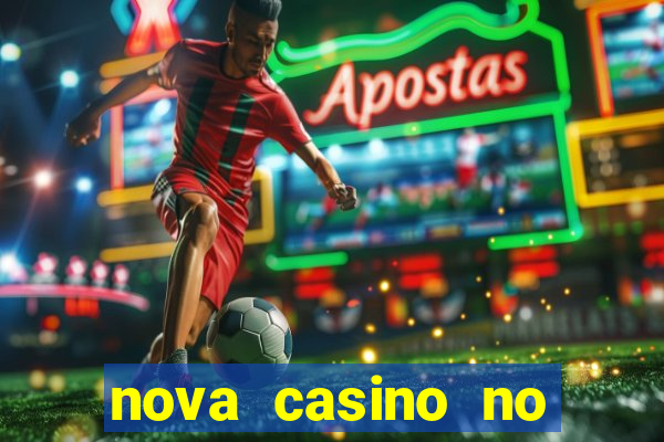 nova casino no deposit bonus