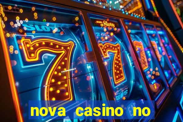 nova casino no deposit bonus