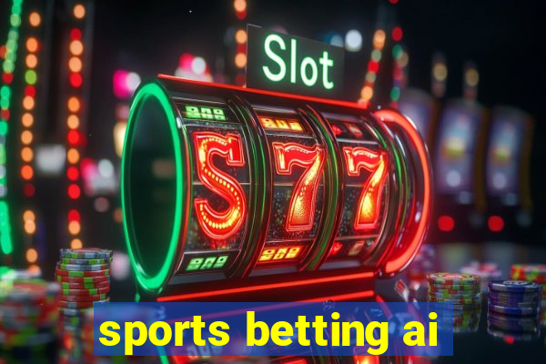 sports betting ai