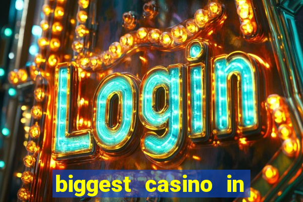 biggest casino in the united states