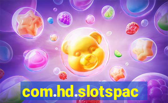 com.hd.slotspace