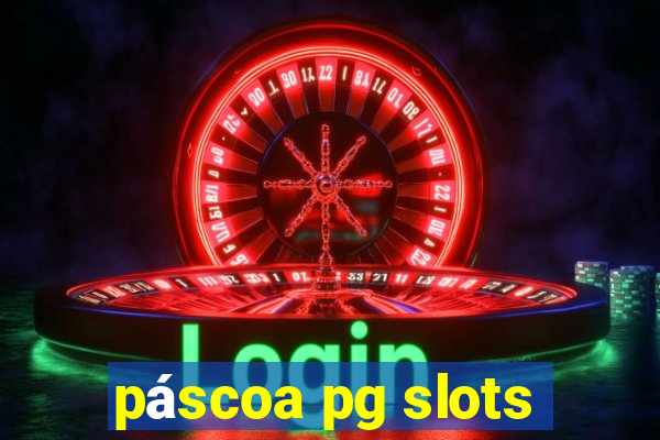 páscoa pg slots