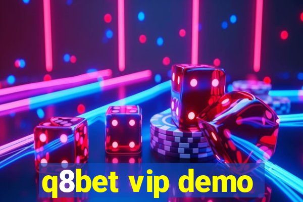 q8bet vip demo