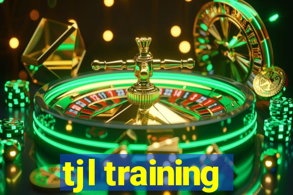 tjl training