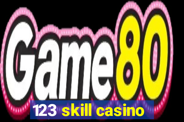 123 skill casino