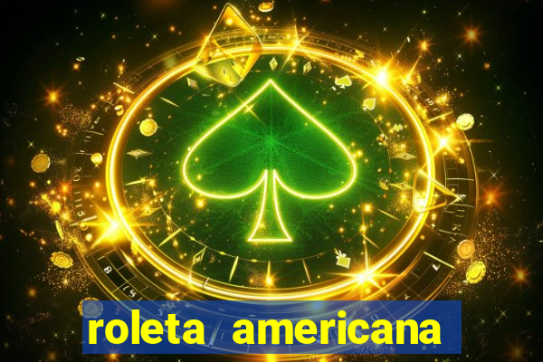 roleta americana jogar gratis